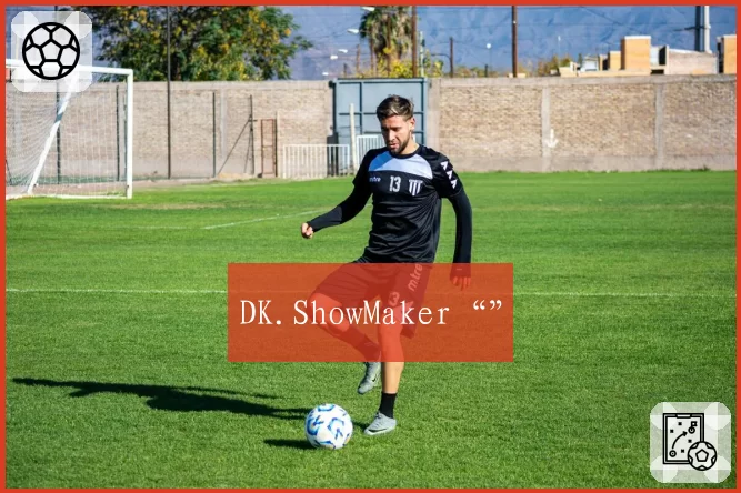 DK.ShowMaker“”
